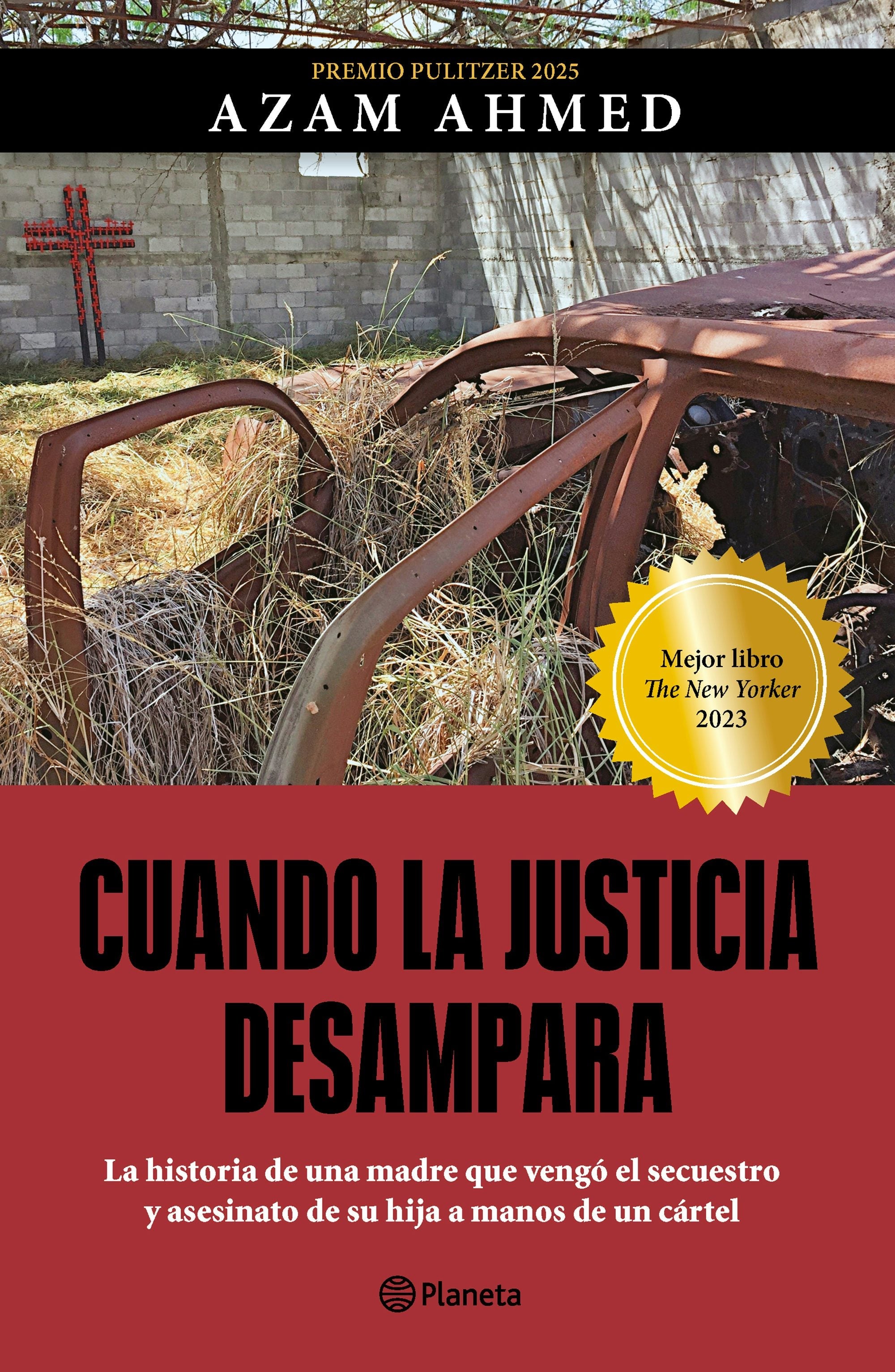 Book cover image for Cuando la justicia desampara: La historia de una madre que vengó el secuestro y asesinato de su hija a manos de un cártel / Fear Is Just a Word ISBN: 9786073929431